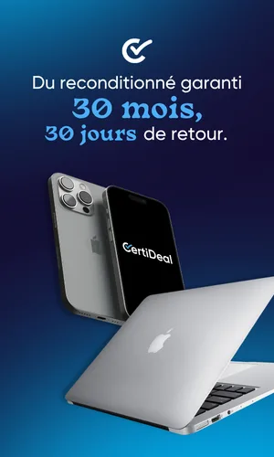 Appareils reconditionnés chez CertiDeal garantis 30 mois